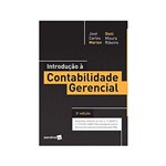 Ficha técnica e caractérísticas do produto Introdução à Contabilidade Gerencial 3ªed. - Saraiva