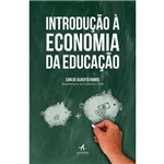 Ficha técnica e caractérísticas do produto Introducao a Economia da Educacao