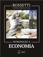 Ficha técnica e caractérísticas do produto Introduçao a Economia - Tx