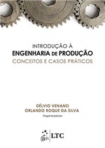 Ficha técnica e caractérísticas do produto Introdução à Engenharia de Produção - Conceitos e Casos Práticos