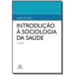 Ficha técnica e caractérísticas do produto Introducao A Sociologia Da Saude - 02ed/19