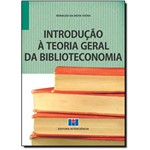 Ficha técnica e caractérísticas do produto Introdução à Teoria Geral da Biblioteconomia