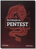 Ficha técnica e caractérísticas do produto Introducao ao Pentest - Novatec