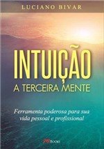 Ficha técnica e caractérísticas do produto Intuiçao - a Terceira Mente - M.Books