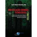Ficha técnica e caractérísticas do produto Investigação Criminal Tecnológica - Volume 1