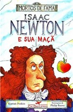 Ficha técnica e caractérísticas do produto Isaac Newton e Sua Maca - Seguinte