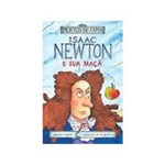 Ficha técnica e caractérísticas do produto Isaac Newton e Sua Maçã