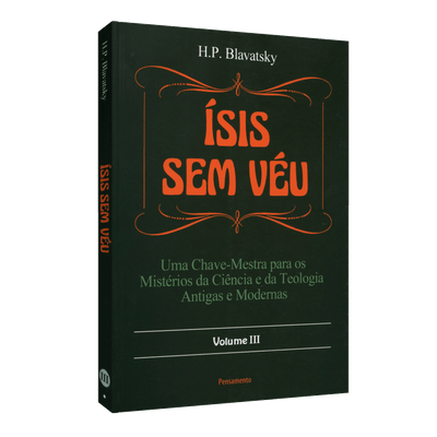 Ficha técnica e caractérísticas do produto Ísis Sem Véu - Vol. 3
