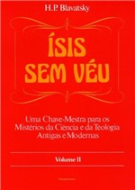 Ficha técnica e caractérísticas do produto Isis Sem Veu-vol.ii - Pensamento