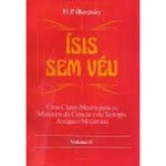 Ficha técnica e caractérísticas do produto Isis Sem Veu Vol. Ii