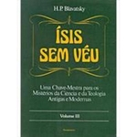 Ficha técnica e caractérísticas do produto Isis Sem Veu Vol. Iii