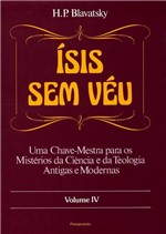 Ficha técnica e caractérísticas do produto Isis Sem Veu-vol.iv - Pensamento