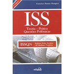Ficha técnica e caractérísticas do produto ISS: Teoria, Prática, Questões Polêmicas