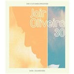 Ficha técnica e caractérísticas do produto Jair Oliveira 30 - Blu-ray