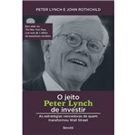 Ficha técnica e caractérísticas do produto Jeito Peter Lynch de Investir, o - Benvira