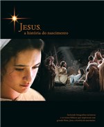 Ficha técnica e caractérísticas do produto Jesus, a História do Nascimento - Hagnos