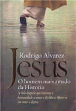 Ficha técnica e caractérísticas do produto Jesus :: o Homem Mais Amado da História