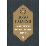 Ficha técnica e caractérísticas do produto João Calvino: Instituição da Religião Cristã