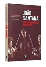 Ficha técnica e caractérísticas do produto Joao Santana - um Marqueteiro no Poder