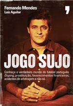 Ficha técnica e caractérísticas do produto Jogo Sujo