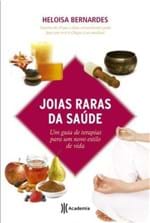 Ficha técnica e caractérísticas do produto Joias Raras da Saude