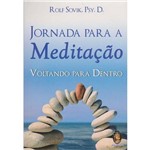 Ficha técnica e caractérísticas do produto Jornada para a Meditcao