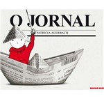 Ficha técnica e caractérísticas do produto Jornal, o - Brinque-book