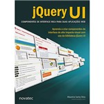 Jquery UI: Componentes de Interface Rica para Suas Aplicações Web