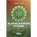 Ficha técnica e caractérísticas do produto Judeus o Dinheiro e o Mundo, os - Saraiva