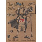 Ficha técnica e caractérísticas do produto Judy Moody Salva o Mundo