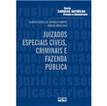 Ficha técnica e caractérísticas do produto Juizados Especiais Cíveis Criminais e Fazenda Pública - Vol 13