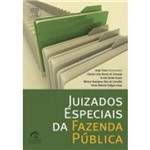 Ficha técnica e caractérísticas do produto Juizados Especiais da Fazenda Publica