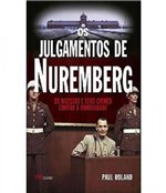 Ficha técnica e caractérísticas do produto Julgamentos de Nuremberg, os - M.Books