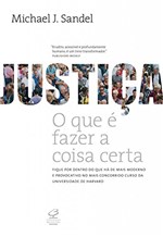 Ficha técnica e caractérísticas do produto Justiça: o que é Fazer a Coisa Certa
