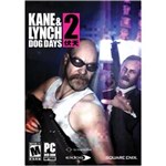 Ficha técnica e caractérísticas do produto Kane e Lynch 2: Dog Days - PC