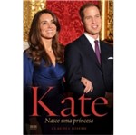 Ficha técnica e caractérísticas do produto Kate - Nasce uma Princesa - Best Seller