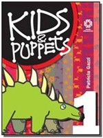 Ficha técnica e caractérísticas do produto Kids Puppets - Livro 1 - Escala