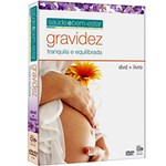 Ficha técnica e caractérísticas do produto Kit DVD Gravidez Tranquila e Equilibrada + Livro