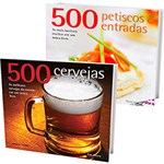 Ficha técnica e caractérísticas do produto Kit Livros - 500 Petiscos & Entradas + 500 Cervejas