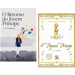 Ficha técnica e caractérísticas do produto Kit Livros - o Pequeno Príncipe (Edição Luxo) + o Retorno do Jovem Príncipe (2 Volumes)