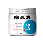 Ficha técnica e caractérísticas do produto L-G Glutamina 300g Max Titanium