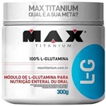 Ficha técnica e caractérísticas do produto L-G Glutamina - 300g - Max Titanium