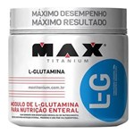 Ficha técnica e caractérísticas do produto L-G (L-Glutamina) - Max Titanium - 150 G