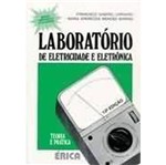 Ficha técnica e caractérísticas do produto Laboratorio de Eletricidade e Eletronica - Erica