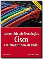 Ficha técnica e caractérísticas do produto Laboratorios de Tecnologias Cisco em Infraestrutura de Redes - Novatec