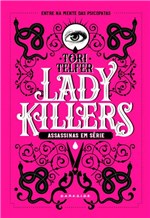 Ficha técnica e caractérísticas do produto Lady Killers: Assassinas em Série - Darkside