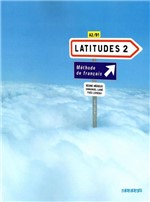 Ficha técnica e caractérísticas do produto Latitudes 2 - Livre de L'Élève Avec CD Audio - Didier International