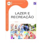 Ficha técnica e caractérísticas do produto Lazer e Recreacao - Erica