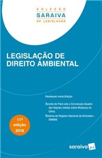 Ficha técnica e caractérísticas do produto Legislação de Direito Ambiental - 11ª Ed. 2018 - Saraiva