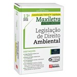 Legislação de Direito Ambiental- Maxiletra - 13ª Edição 2018 